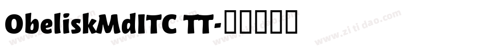 ObeliskMdITC TT字体转换